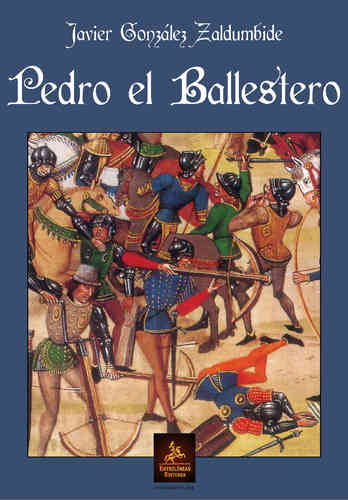 Pedro el Ballestero
